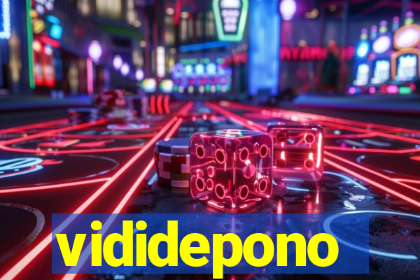 vididepono