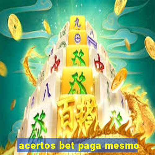 acertos bet paga mesmo