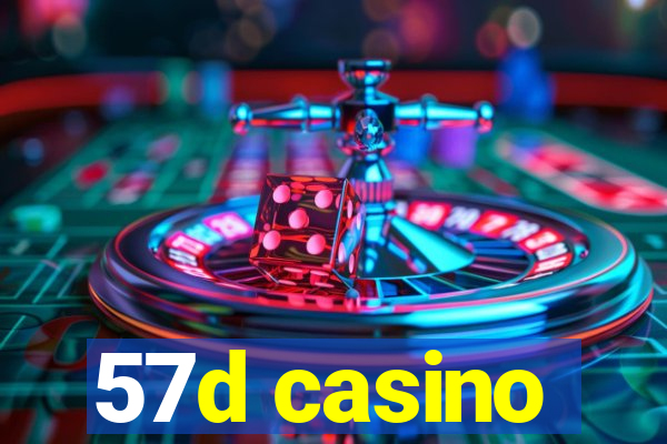 57d casino