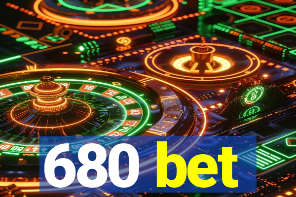 680 bet