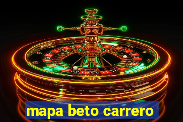 mapa beto carrero