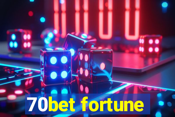 70bet fortune