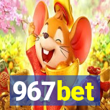 967bet