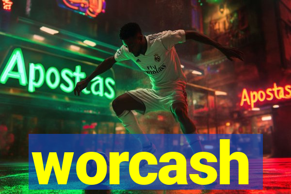 worcash