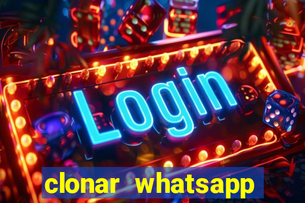 clonar whatsapp pelo email