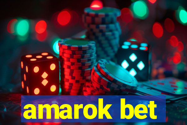 amarok bet