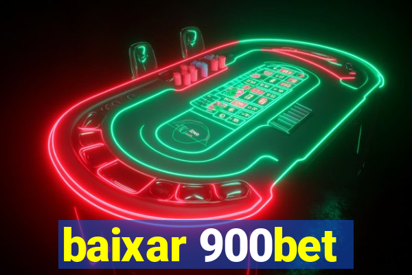 baixar 900bet