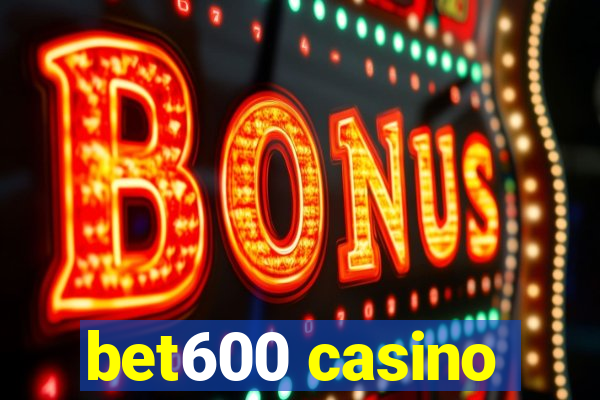 bet600 casino