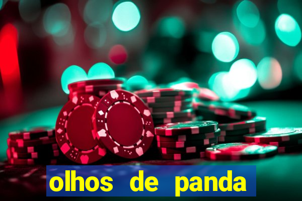 olhos de panda significado espiritual