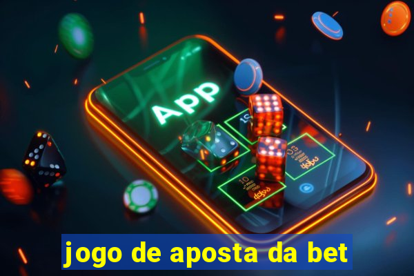 jogo de aposta da bet