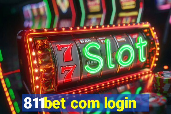 811bet com login