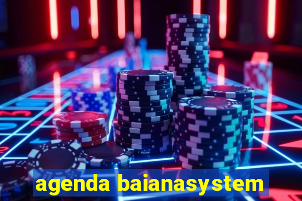 agenda baianasystem