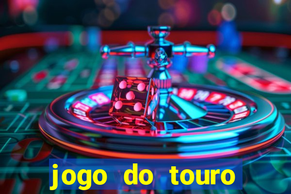 jogo do touro plataforma nova