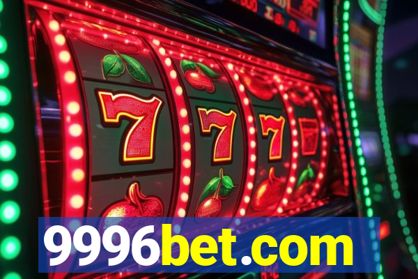 9996bet.com