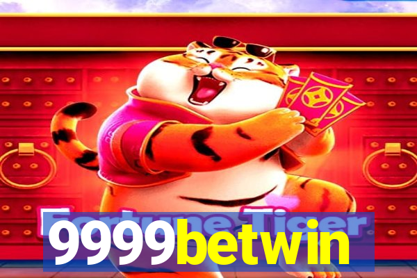 9999betwin