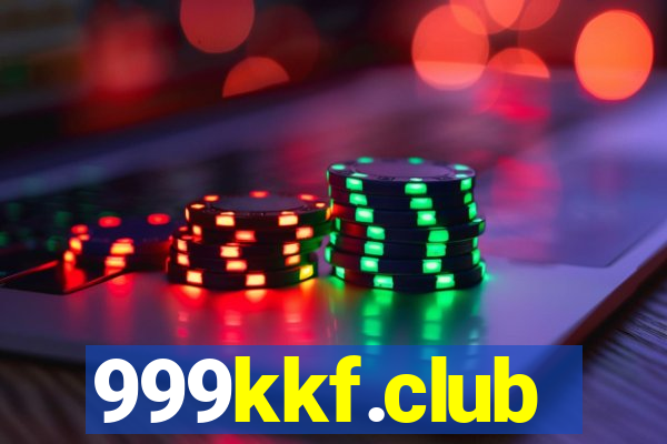 999kkf.club