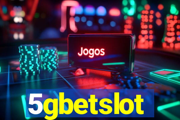 5gbetslot