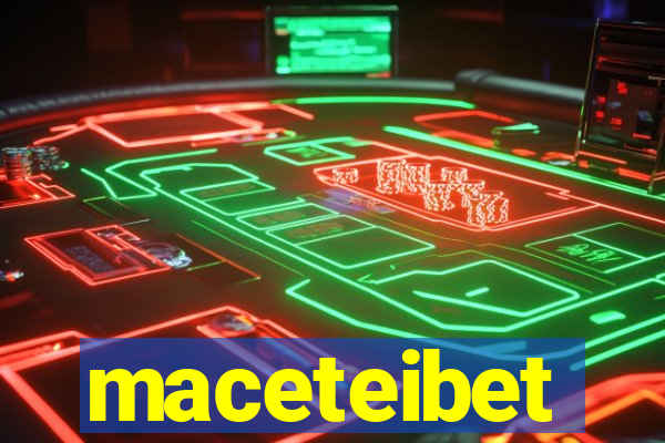 maceteibet