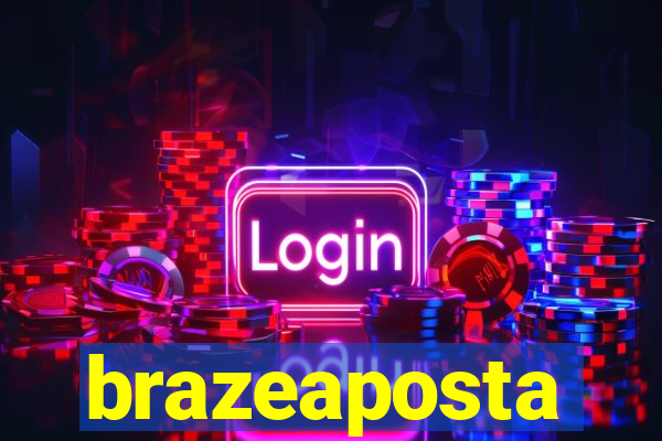 brazeaposta