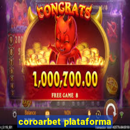 coroarbet plataforma