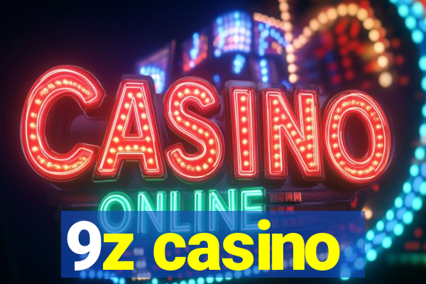 9z casino