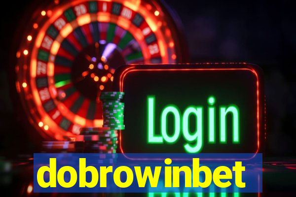 dobrowinbet