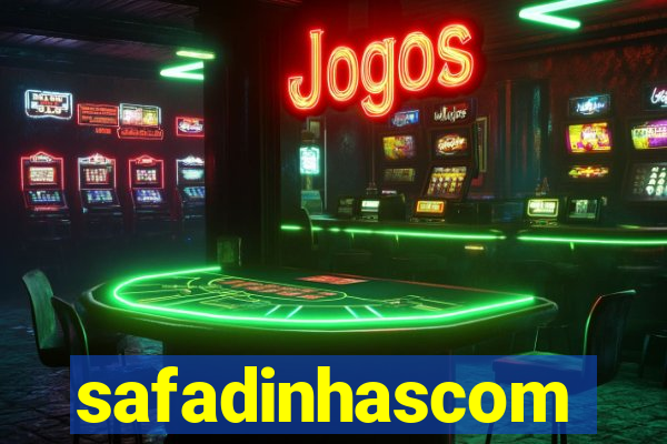 safadinhascom