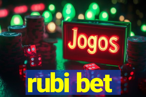 rubi bet