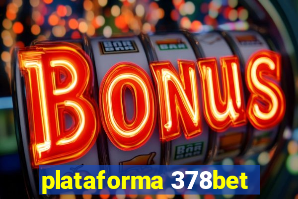 plataforma 378bet