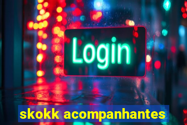 skokk acompanhantes