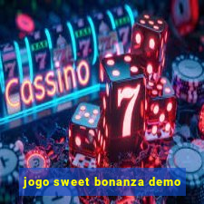 jogo sweet bonanza demo