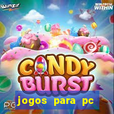 jogos para pc download gratis completo offline