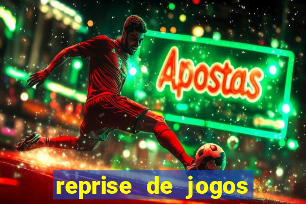 reprise de jogos de futebol