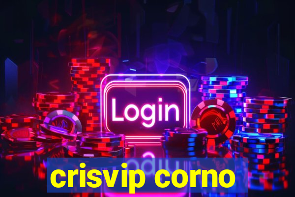 crisvip corno