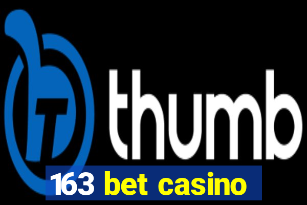 163 bet casino