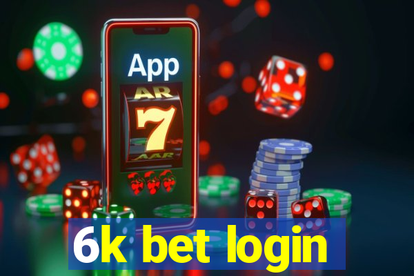 6k bet login