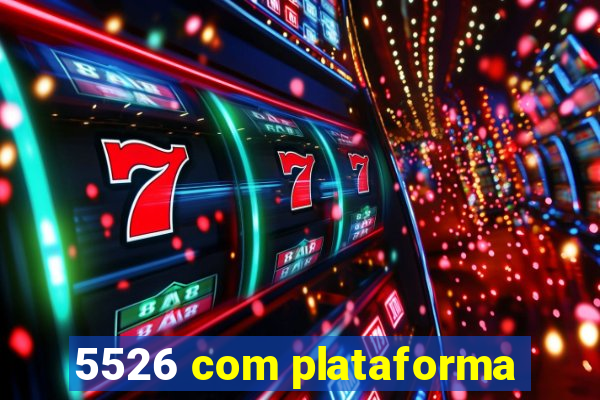 5526 com plataforma