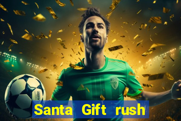 Santa Gift rush demo santa's