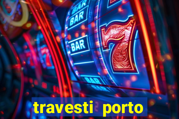 travesti porto velho fatal model