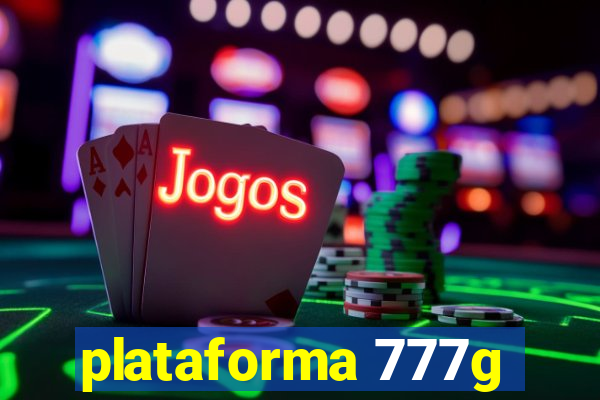 plataforma 777g