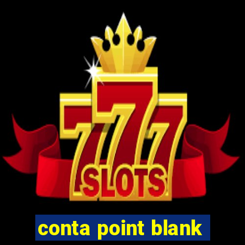 conta point blank