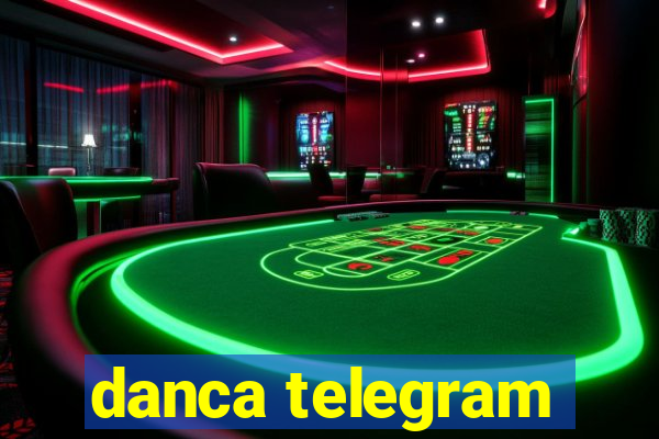 danca telegram