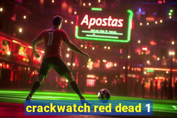 crackwatch red dead 1