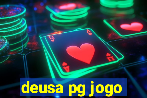 deusa pg jogo