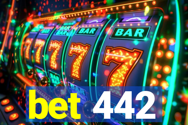 bet 442