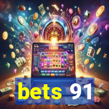 bets 91