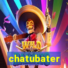 chatubater