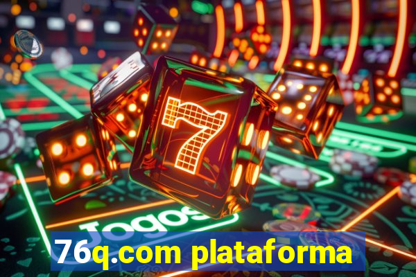 76q.com plataforma