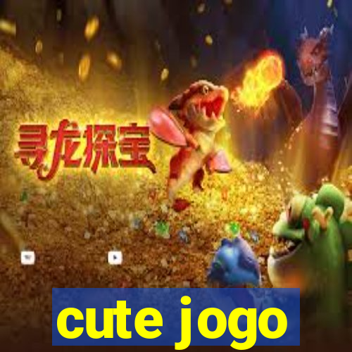 cute jogo