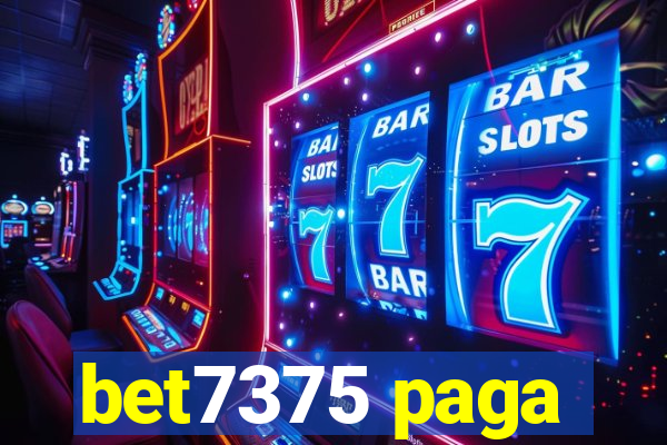 bet7375 paga